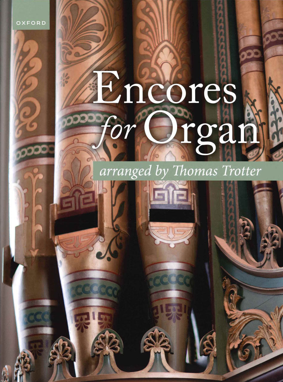 Encores for Organ (Oxford University Press)