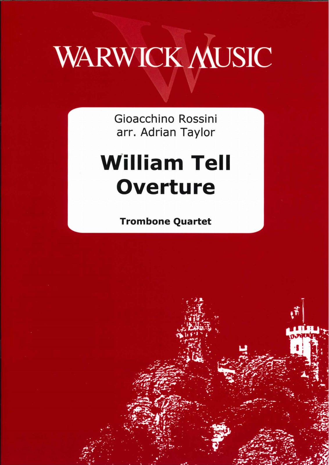 Rossini, William Tell Overture (4Tbn) (Warwick Music)