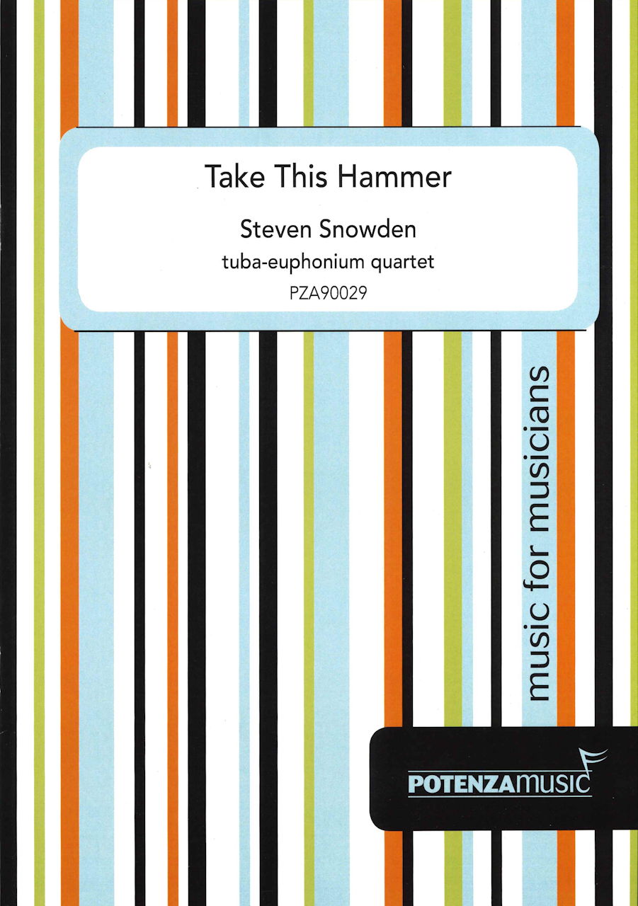 Snowden, Take This Hammer (2Euph,2Tba) (Potenza Music/Cimarron)