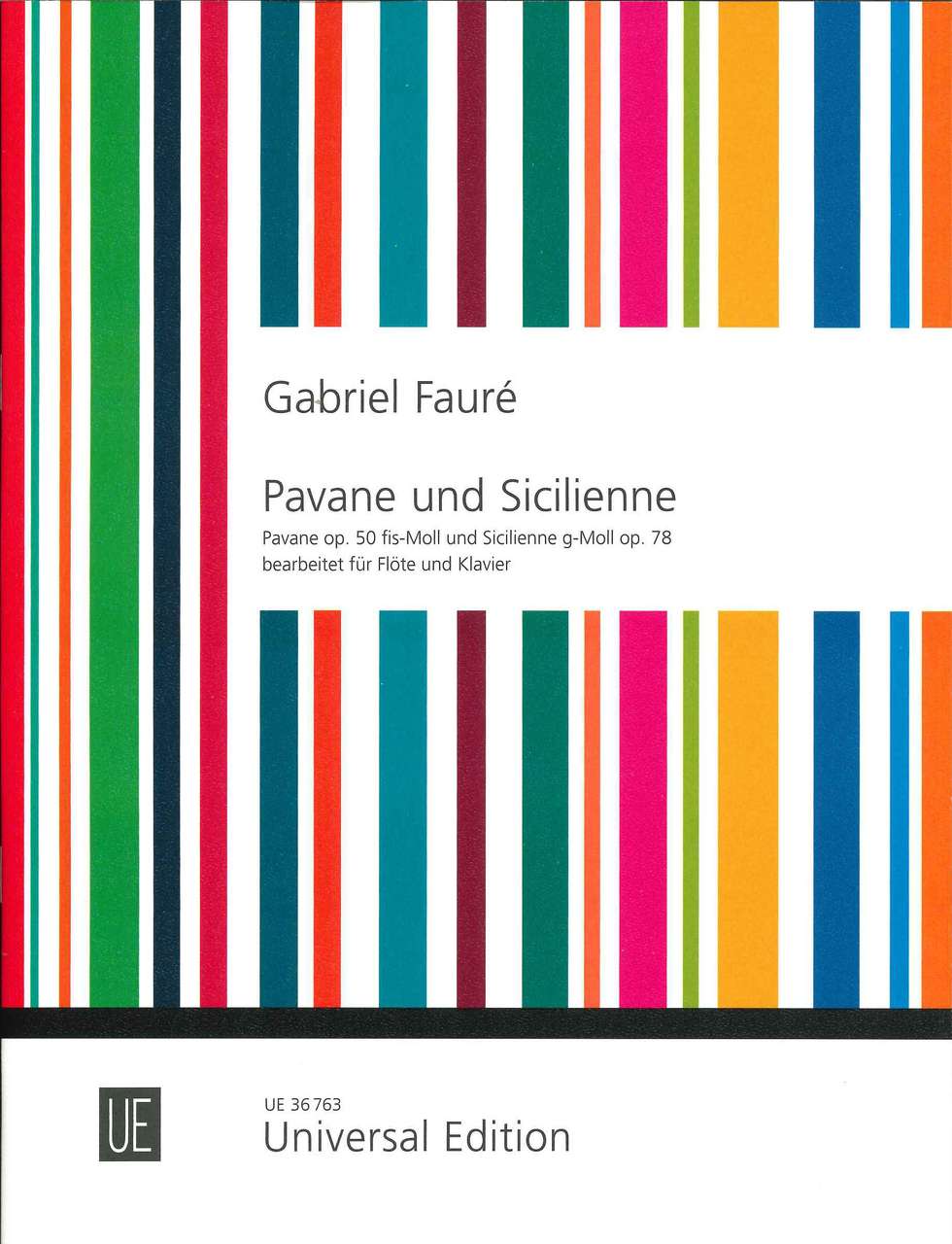 Faure, Pavane op. 50; Sicilienne op. 78 (Universal)