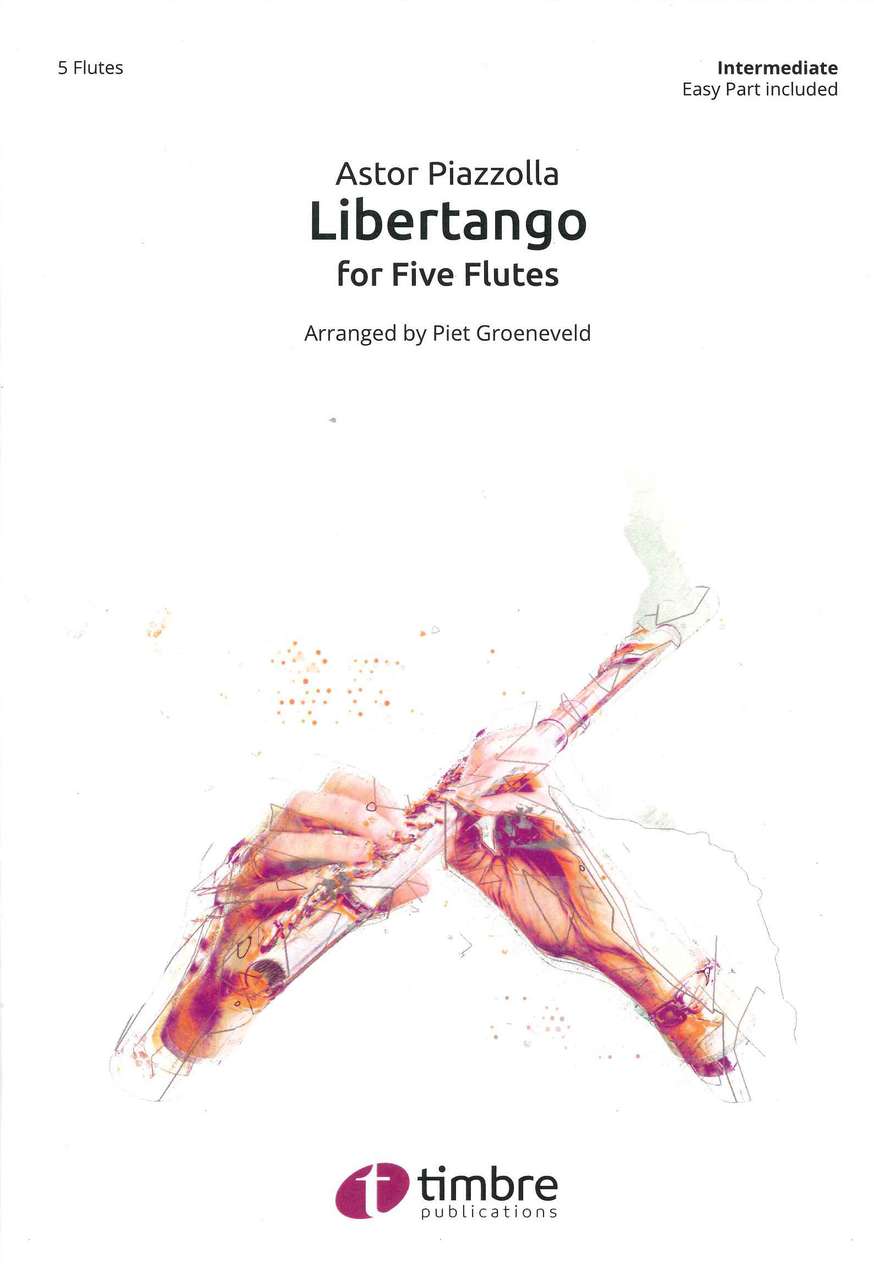 Piazzolla, Libertango, for 5 Flutes (Timbre Publications)