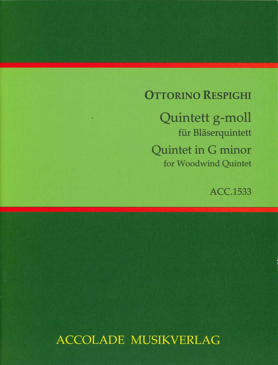 Respighi, Quintet in g minor (Accolade)
