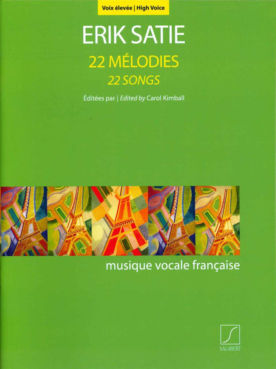 Satie, 22 Melodies (High) (Salabert)