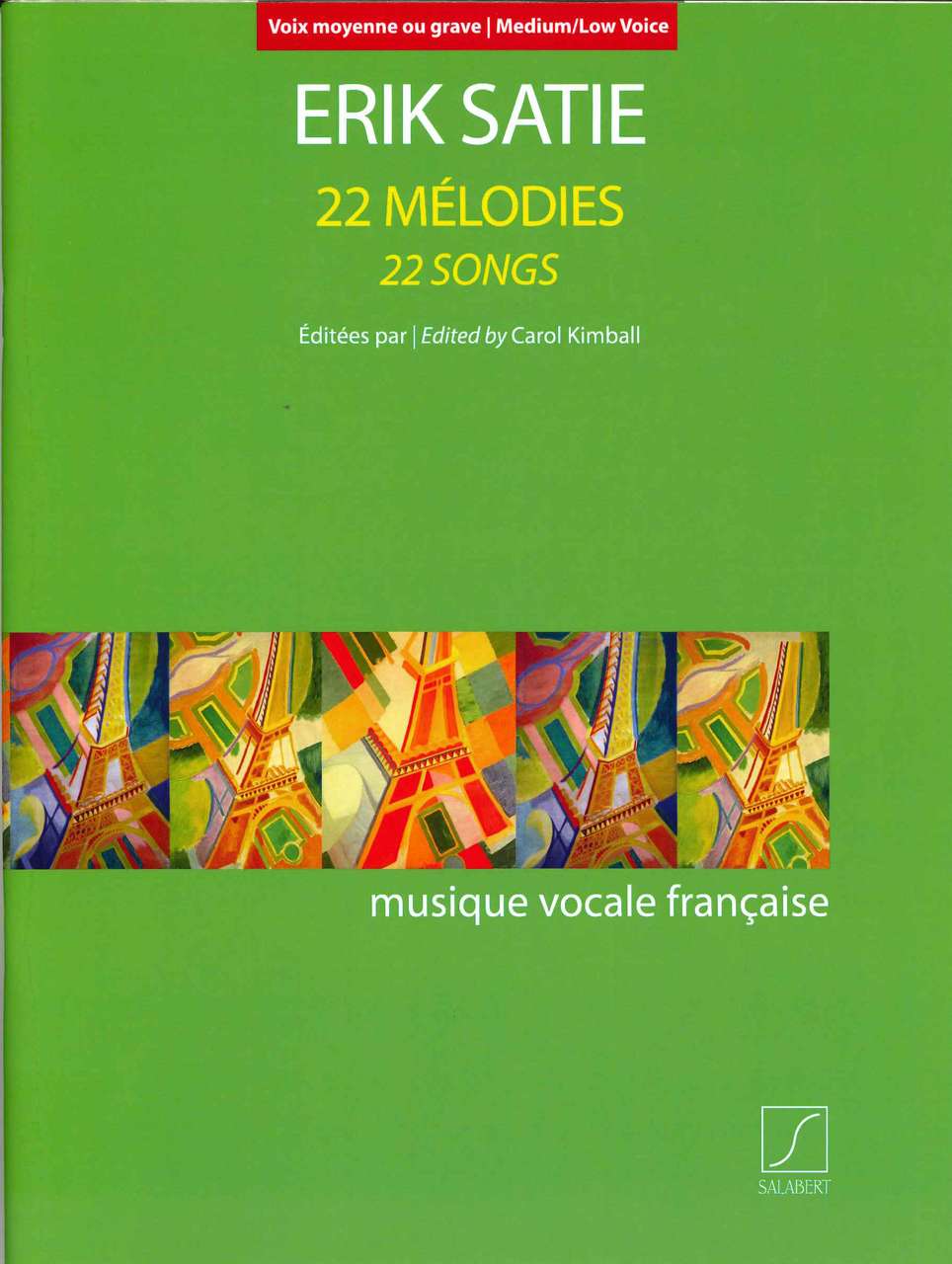 Satie, 22 Melodies (Med/Low) (Salabert)
