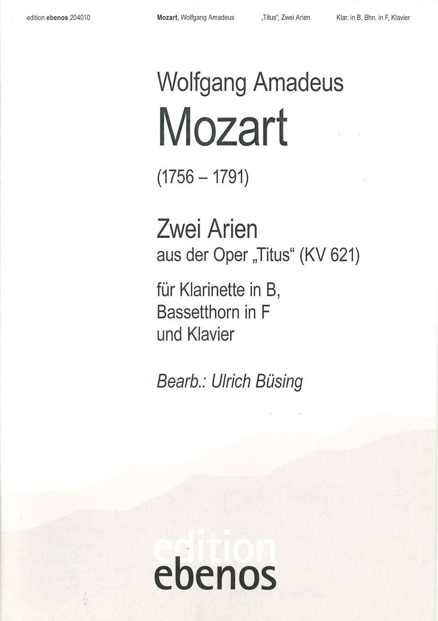 Mozart, 2 Arien 'Titus' (Cl,Basset,Pf) (Ebenos)