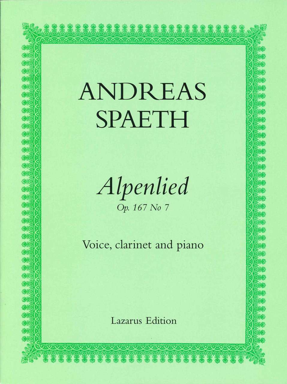 Spaeth, Alpenlied (Voice,Cl,Pf) (Lazarus Edition)