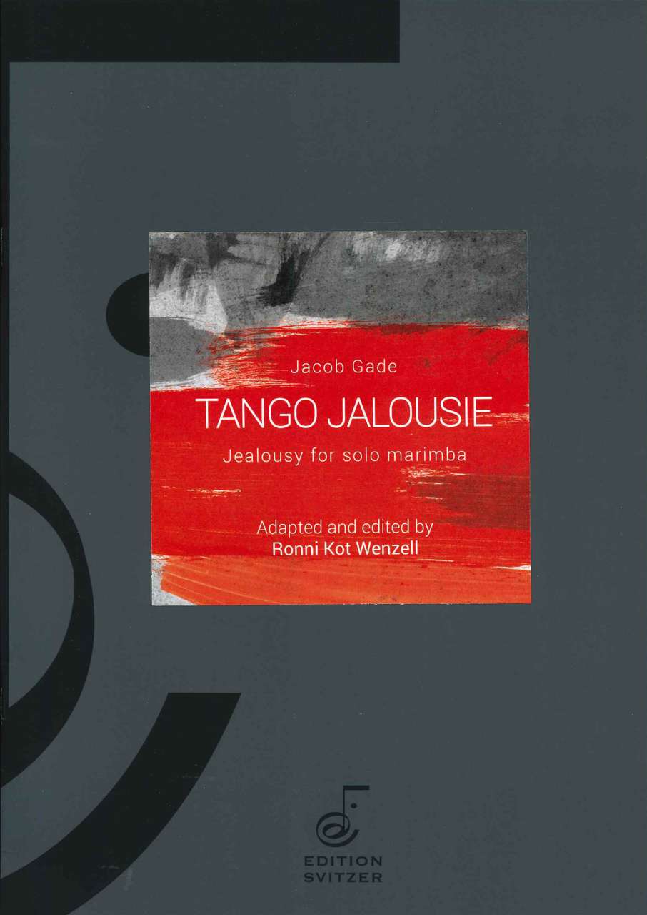 Gade, Tango Jalousie (Marimba Solo) (Edition Svitzer)