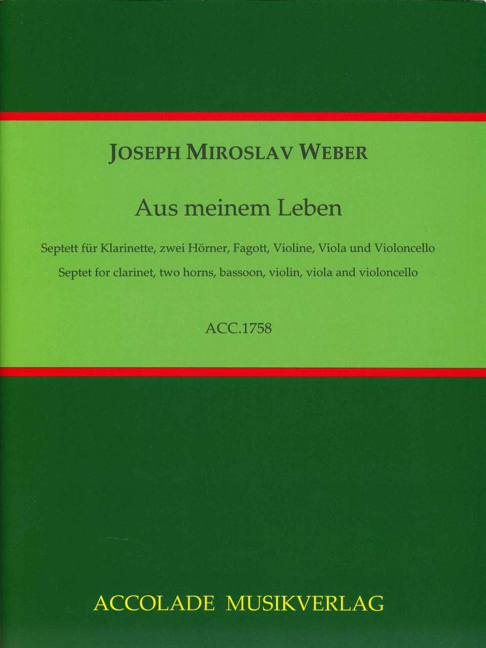 Weber,J.M., Septett 'Aus meinem Leben' (Accolade)