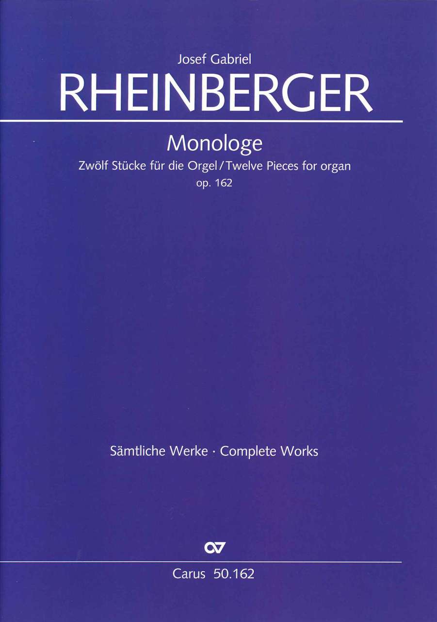 Rheinberger, Monologie op. 162 (Carus)