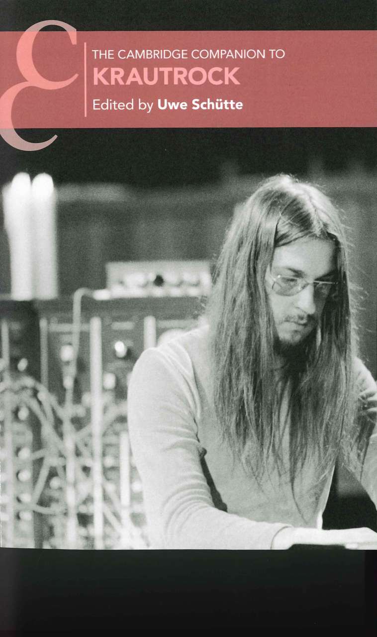 Schutte, Camb. Companion to Krautrock(p) (Cambridge University Press)