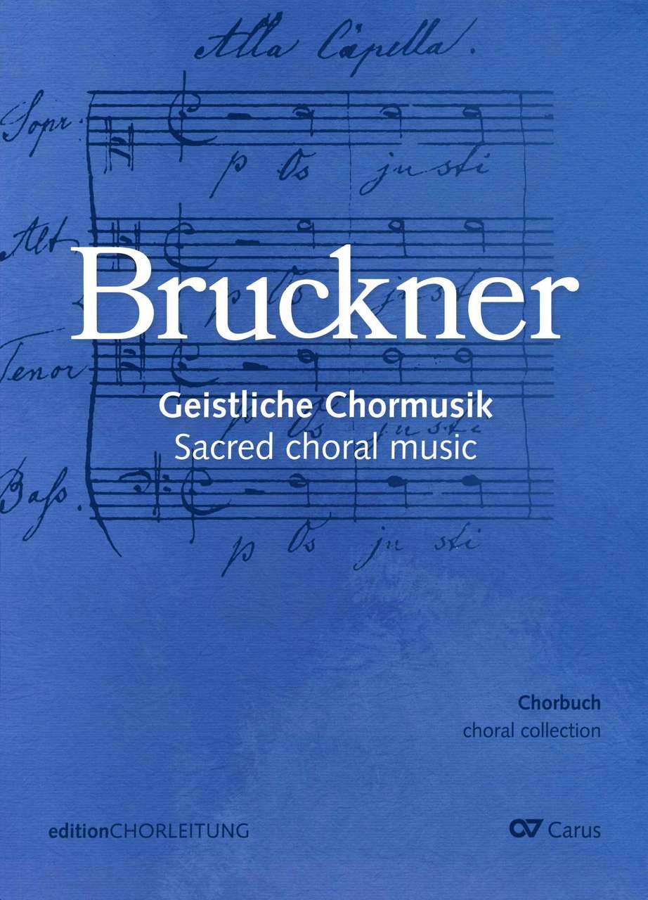 Bruckner, Geistliche Chormusik (SATB) (Carus)
