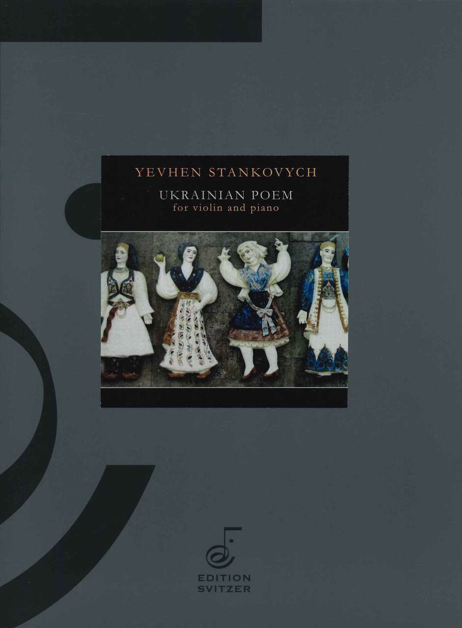 Stankovych, Ukrainian Poem (Edition Svitzer)