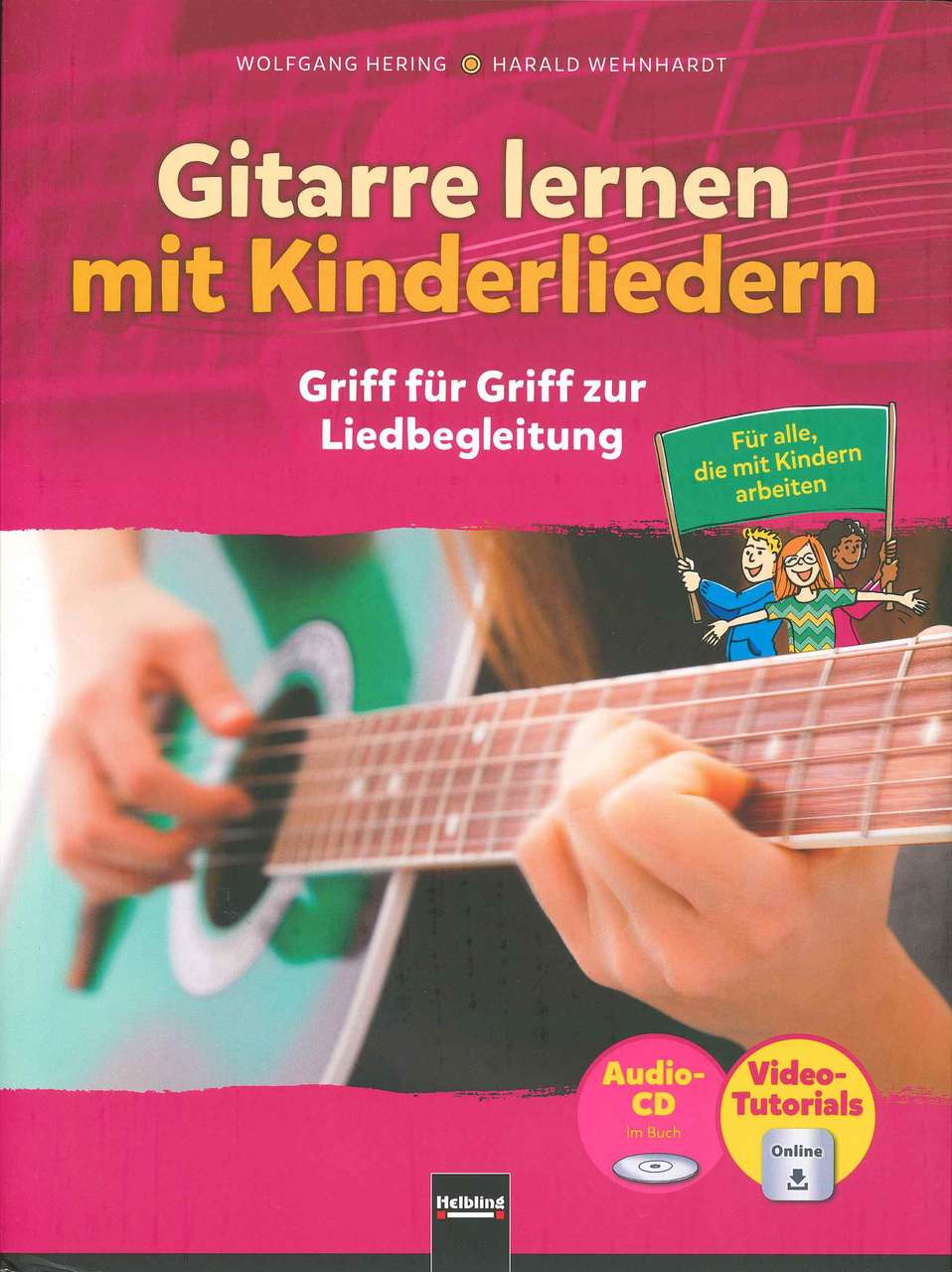 Gitarre lernen mit Kinderliedern (+CD) (Helbling)