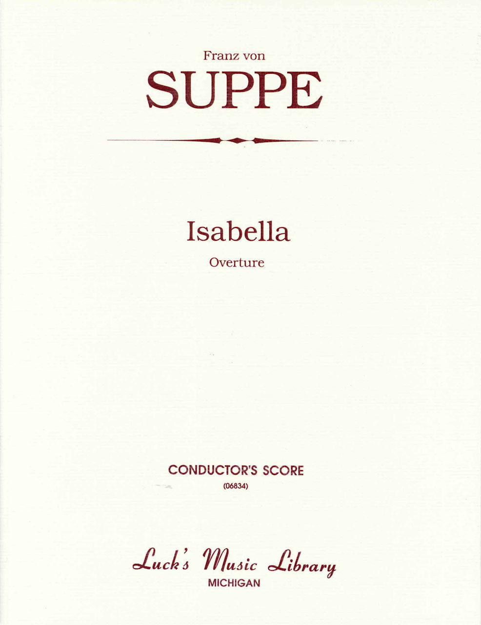 Suppe, Isabella Overture: Full Score (Luck's Music)
