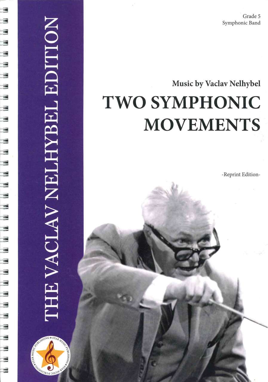 Nelhybel, Two Symphonic Movements (Star Music Pub.)