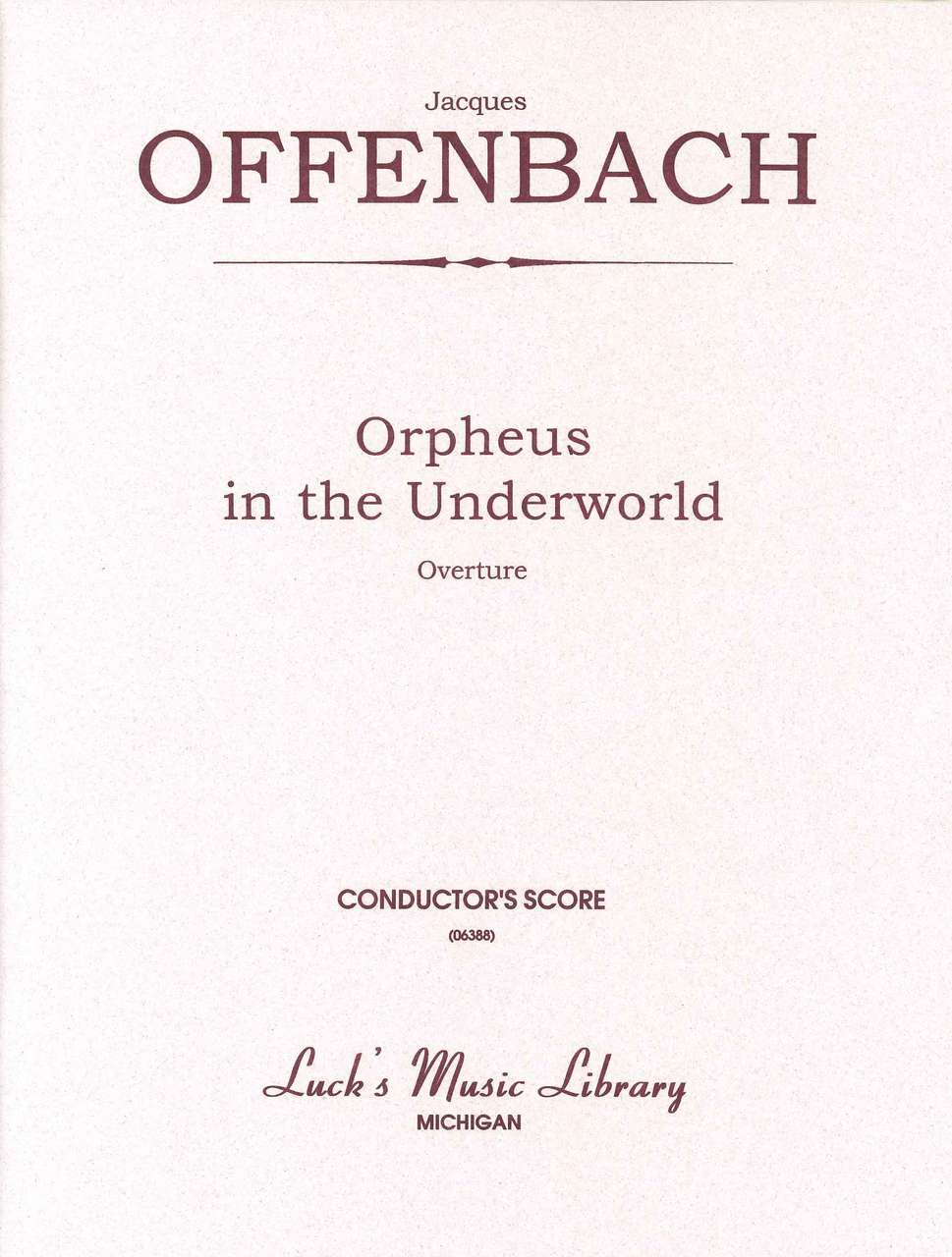 Offenbach, Orpheus Ov. Full Score (Luck's Music)
