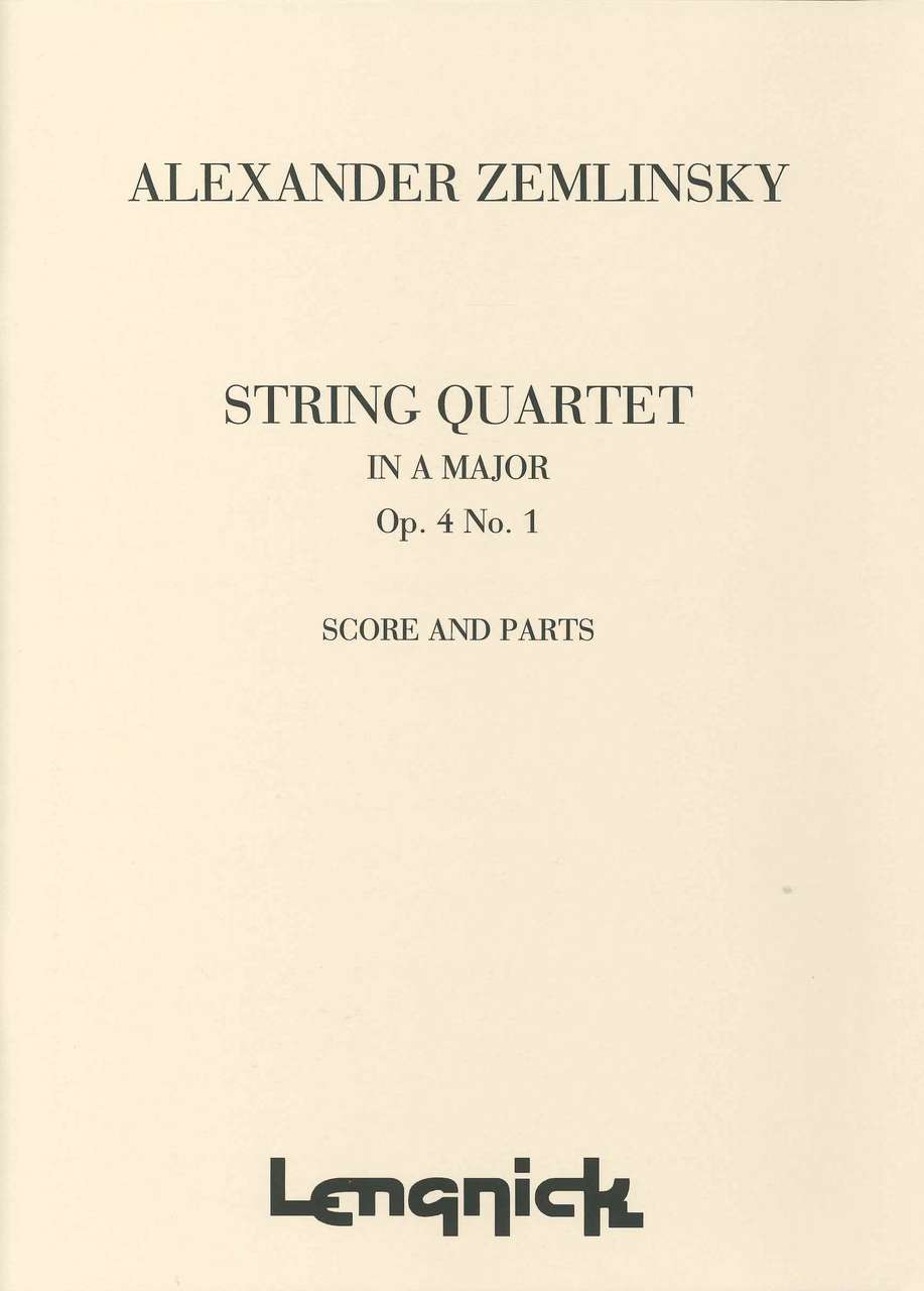 Zemlinsky, String Quartet No. 1 op. 4 (Lengnick)