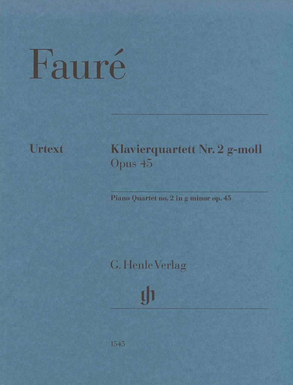 Faure, Piano Quartet No. 2 in g op. 45 (Henle)