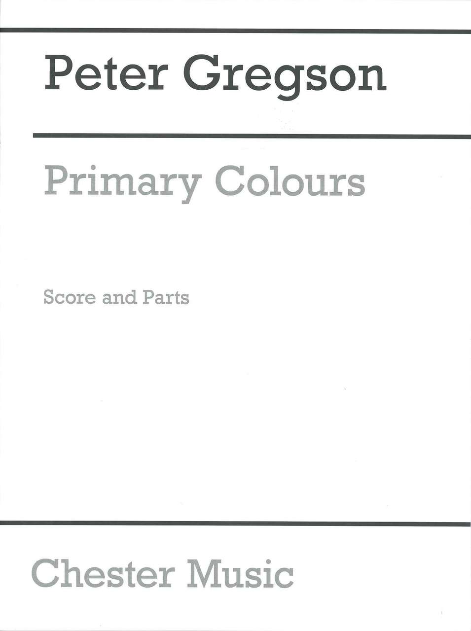 Gregson,P., Primary Colours (Quartet) (Chester)