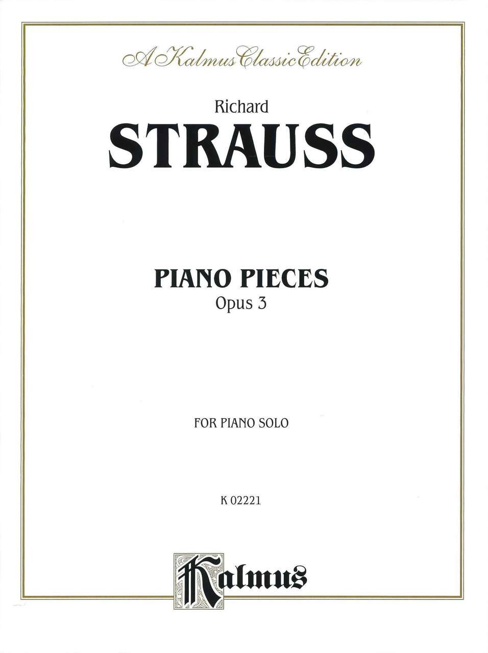 Strauss,R., Piano Pieces, op. 3 (Kalmus/Alfred)