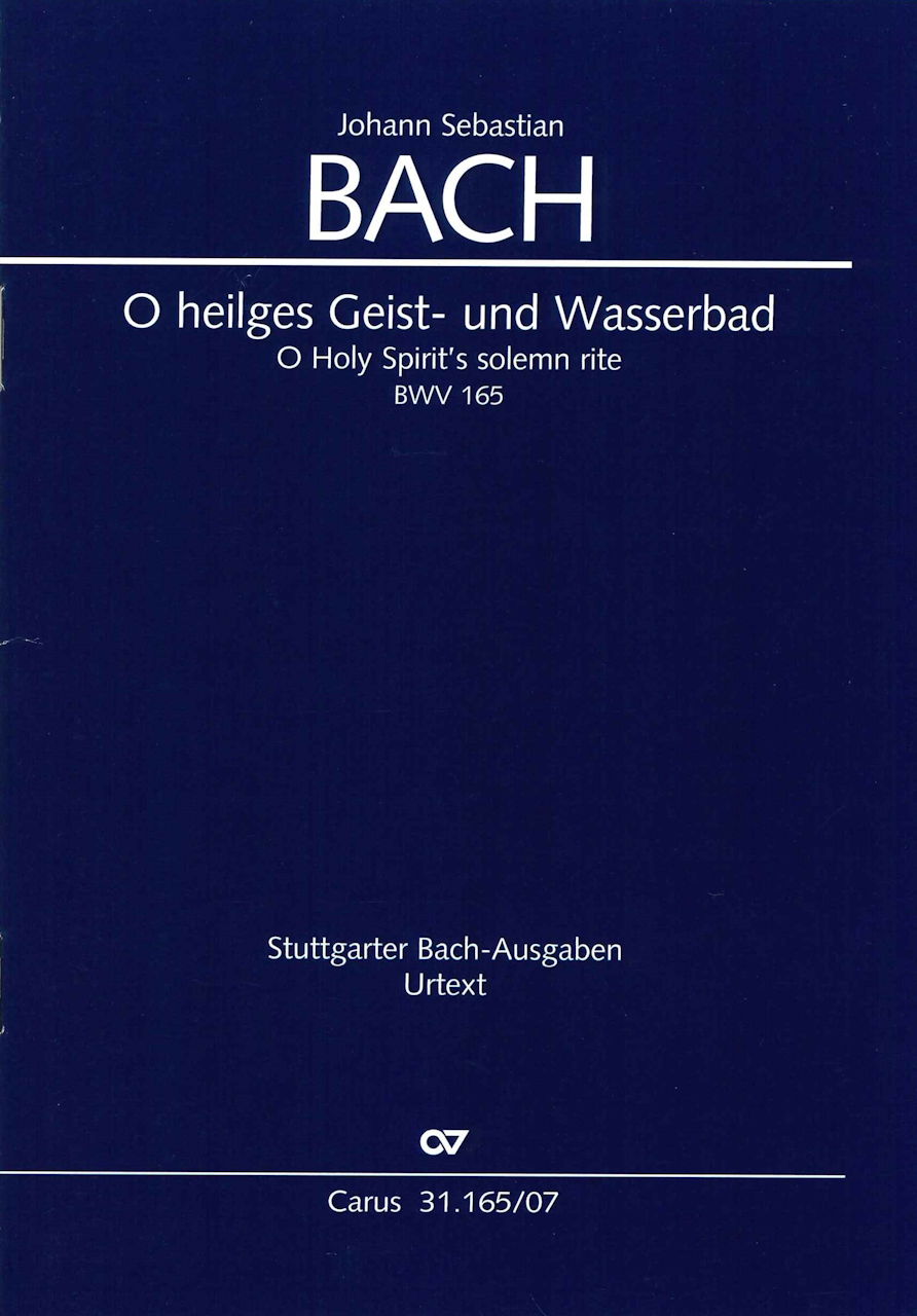 Bach, Cantata No.165 (Carus)