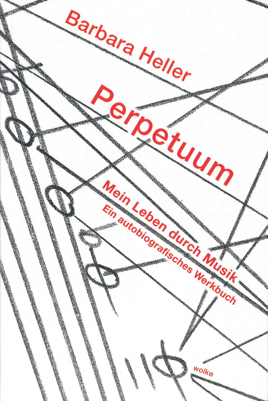 Heller, Perpetuum: Mein Leben durch Musi (Wolke Verlag)