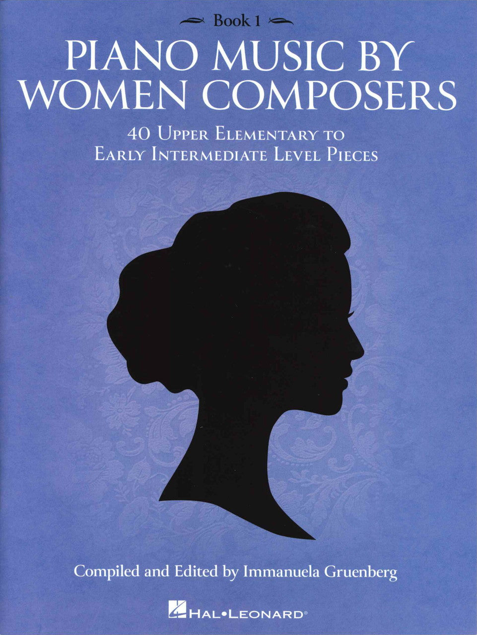 Piano Music by Women Composers 1: 40 Pcs (Hal Leonard)