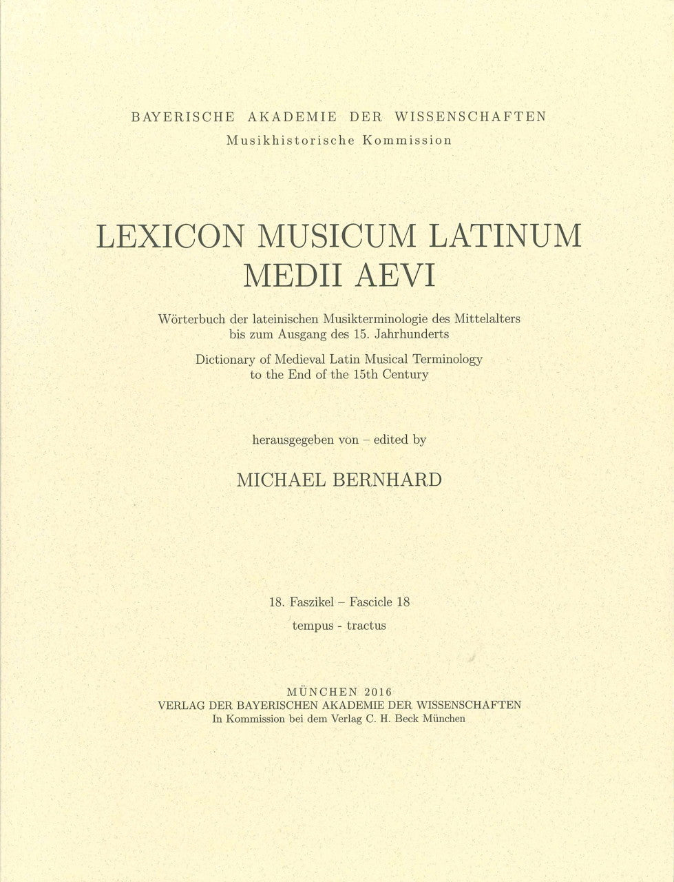 Bernhard,M.(ed.), Lexicon Musicum Latinu (Bayerische Akademie der Wissenschaften)