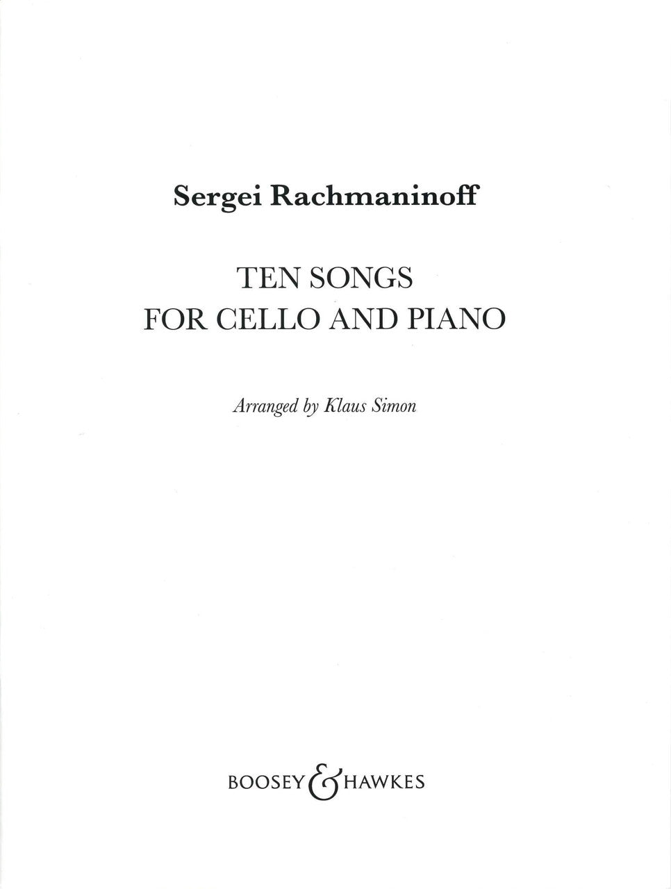 Rachmaninoff, 10 Songs for Cello & Piano (Boosey)