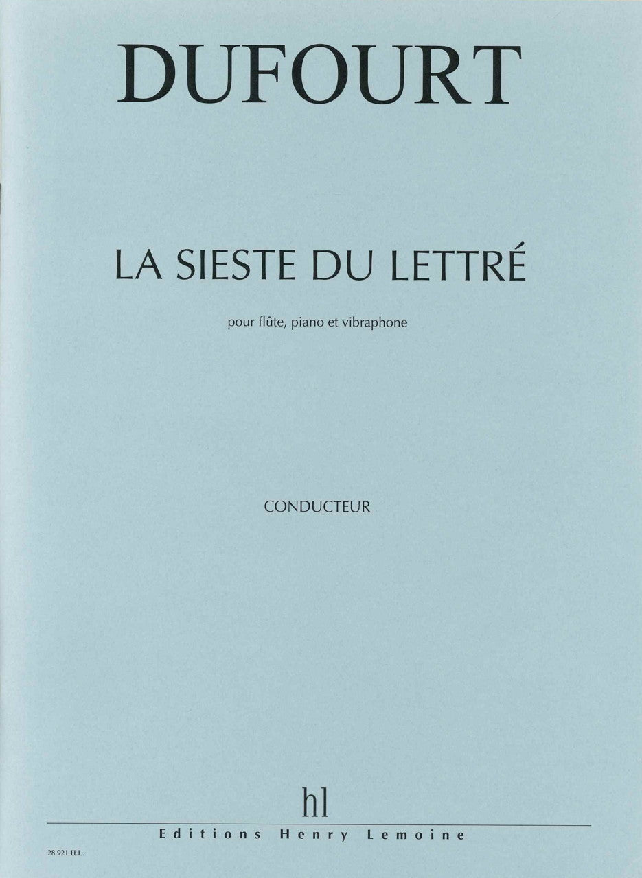 Dufourt, Sieste du lettre (Lemoine)