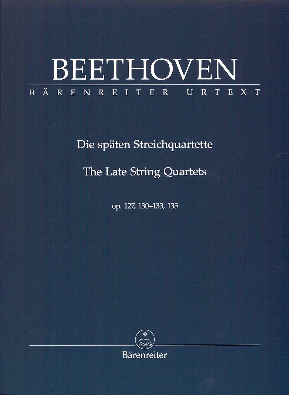 Beethoven, String Quartets op. 127-135 (Barenreiter)