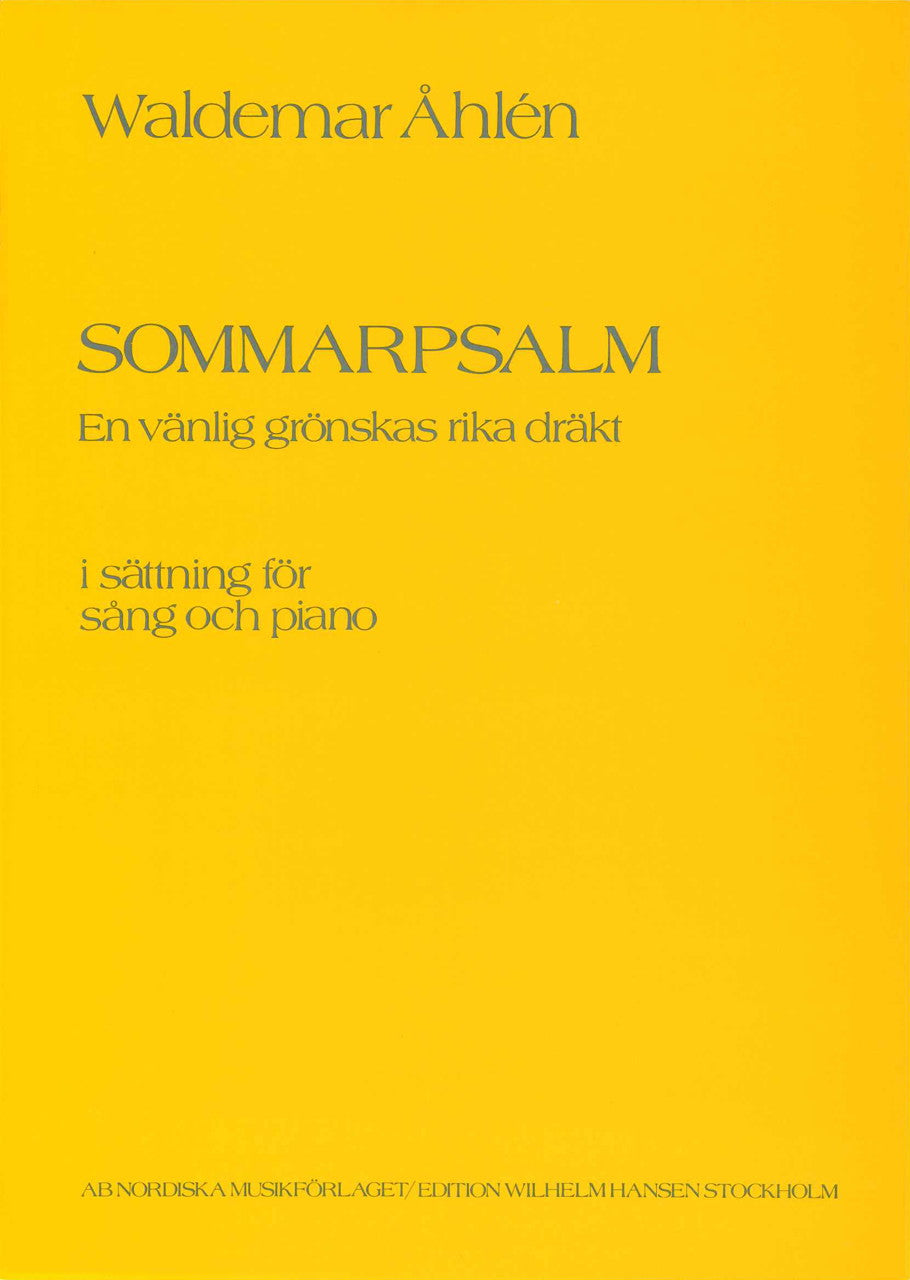 Ahlen, Sommarpsalm (Nordiska/Gehrmans)