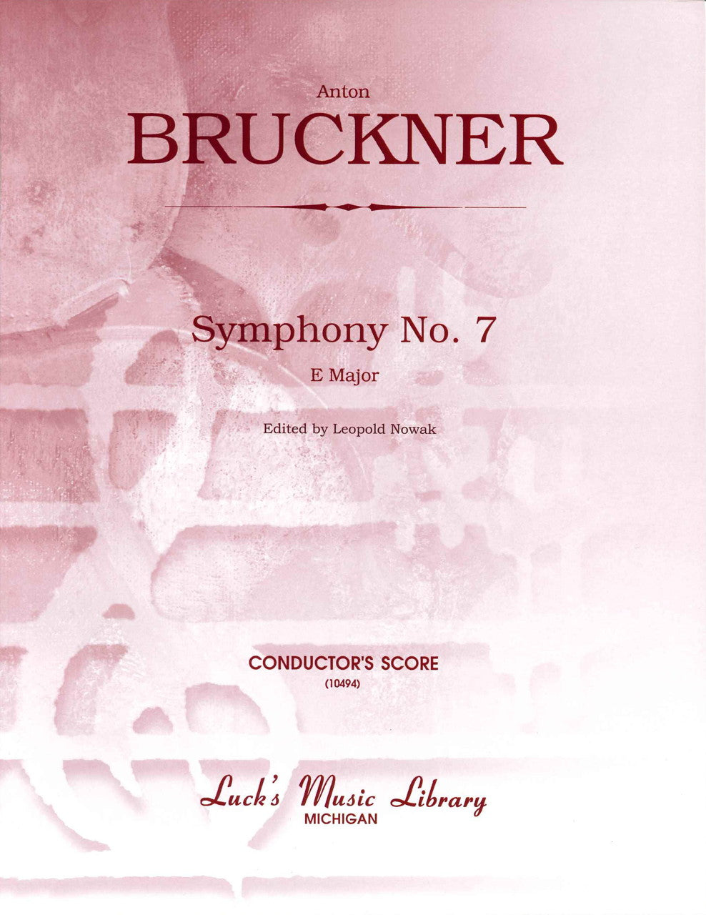 Bruckner, Symphony No. 7 Full Score (Luck's Music)