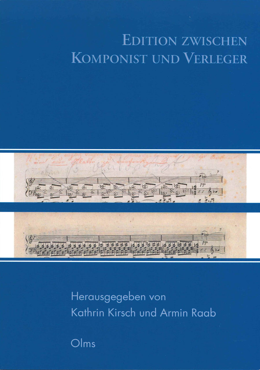 Edition zwischen Komponist und Verleger (Olms)