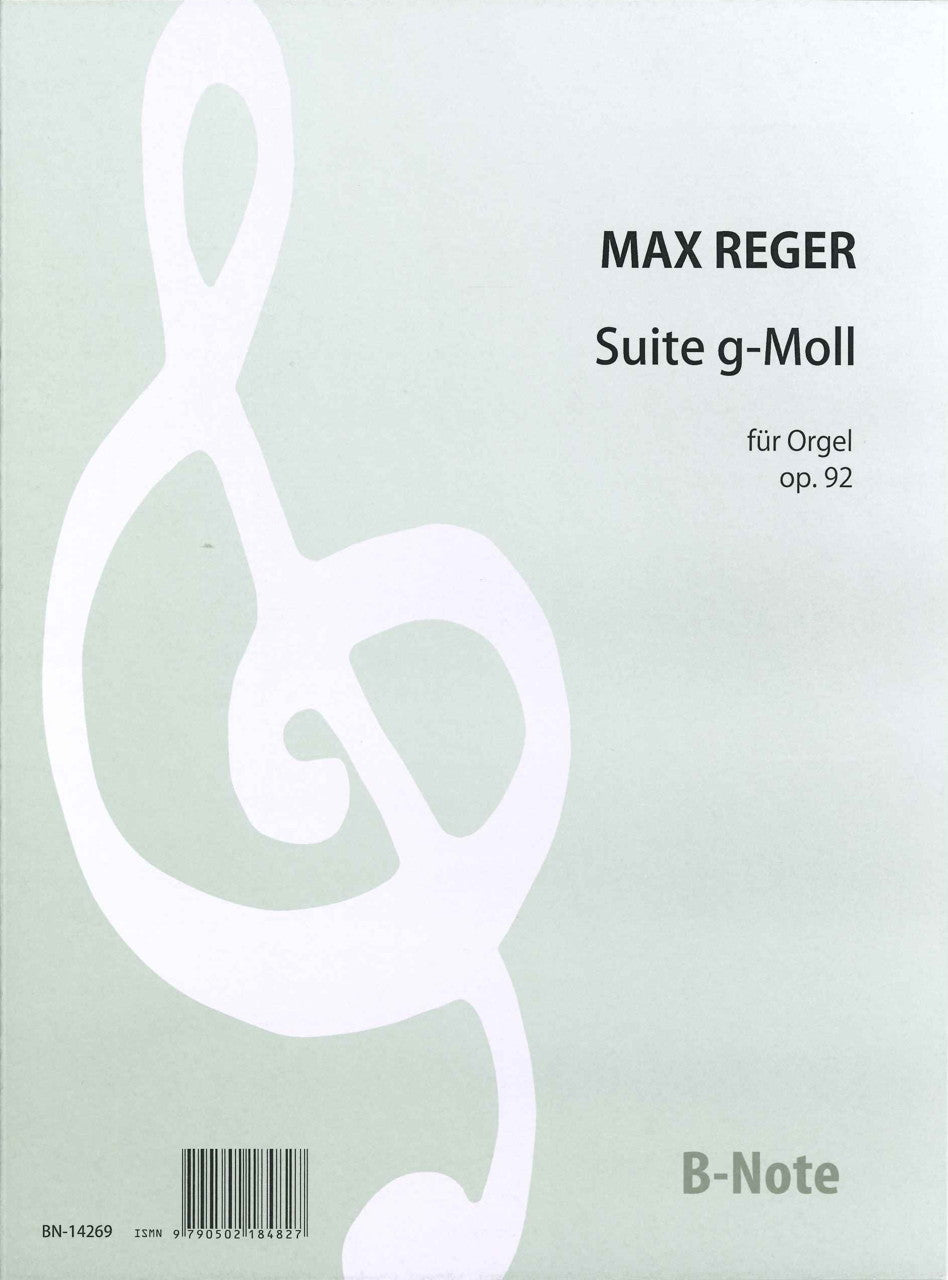 Reger, Suite g-moll, op. 92 (B-Note)