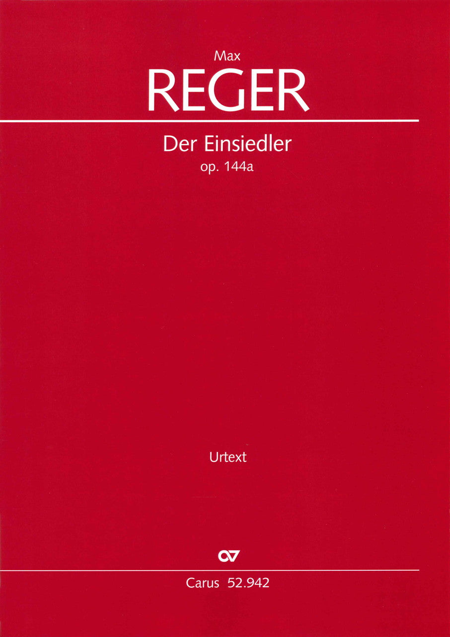 Reger, Der Einsiedler, op.144a (Carus)