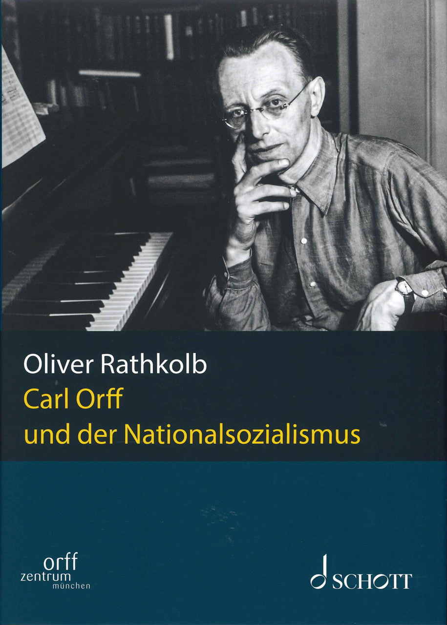 Rathkolb, Carl Orff und der Nationals (Schott)