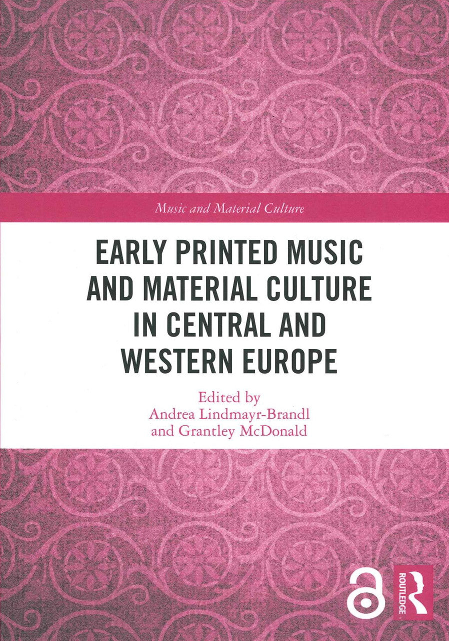 Lindmayr-Brandl, Early Printed Music & (Routledge)