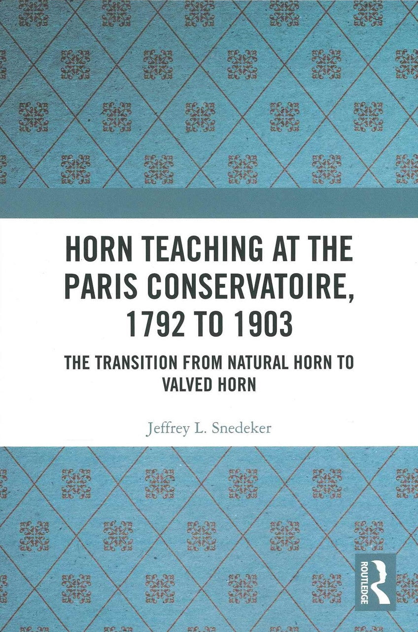 Snedeker, Horn Teaching at Paris Conserv (Routledge)