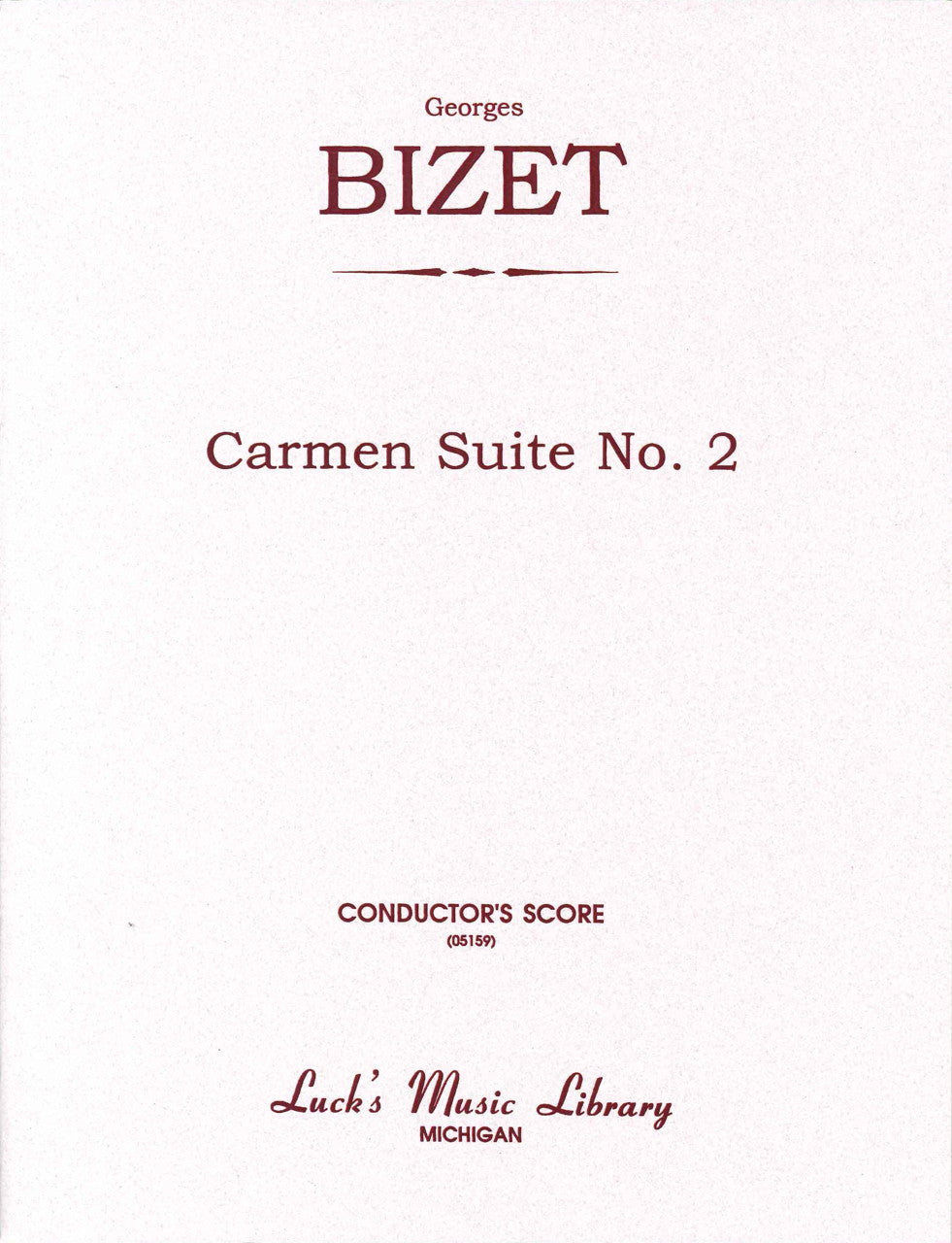 Bizet, Carmen Suite No. 2: Full Score (Luck's Music)