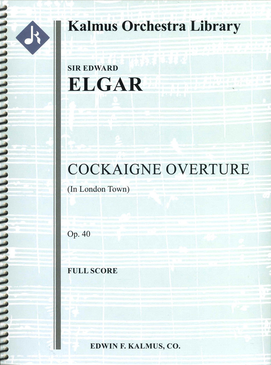 Elgar, Cockaigne Overture op. 40 (Score) (E.F.Kalmus)