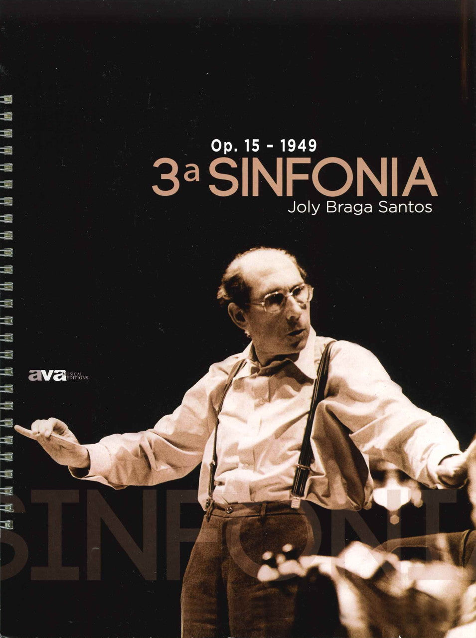 Braga Santos, Symphony No. 3 in C op. 15 (AvA Musical Editions)