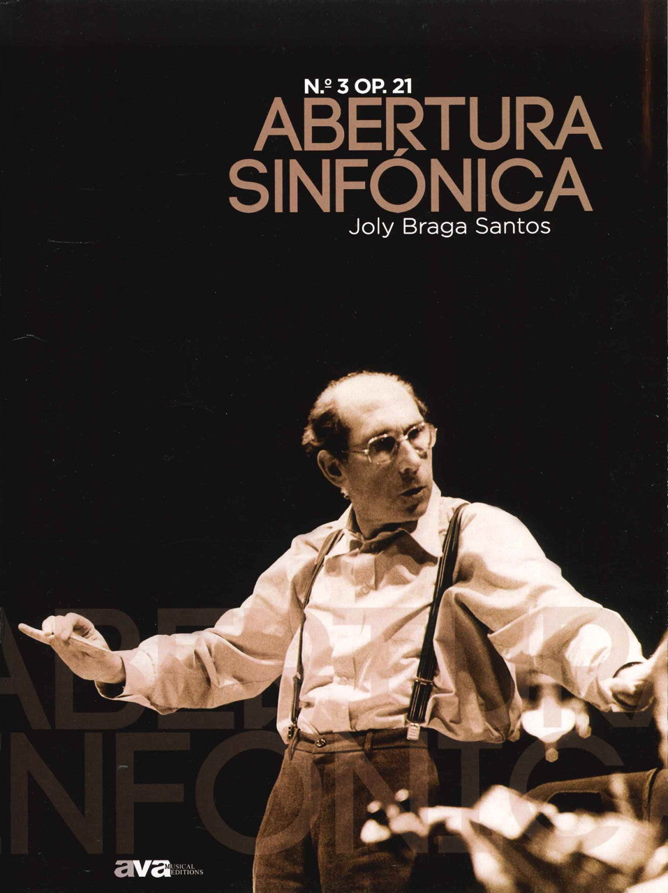 Braga Santos, Abertura sinfonica No. 3 (AvA Musical Editions)