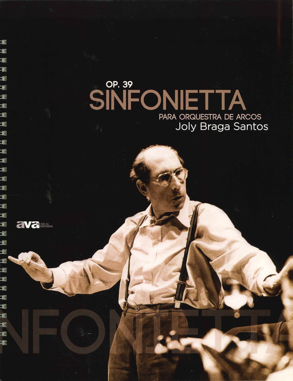 Braga Santos, Sinfonietta, op. 39 (AvA Musical Editions)