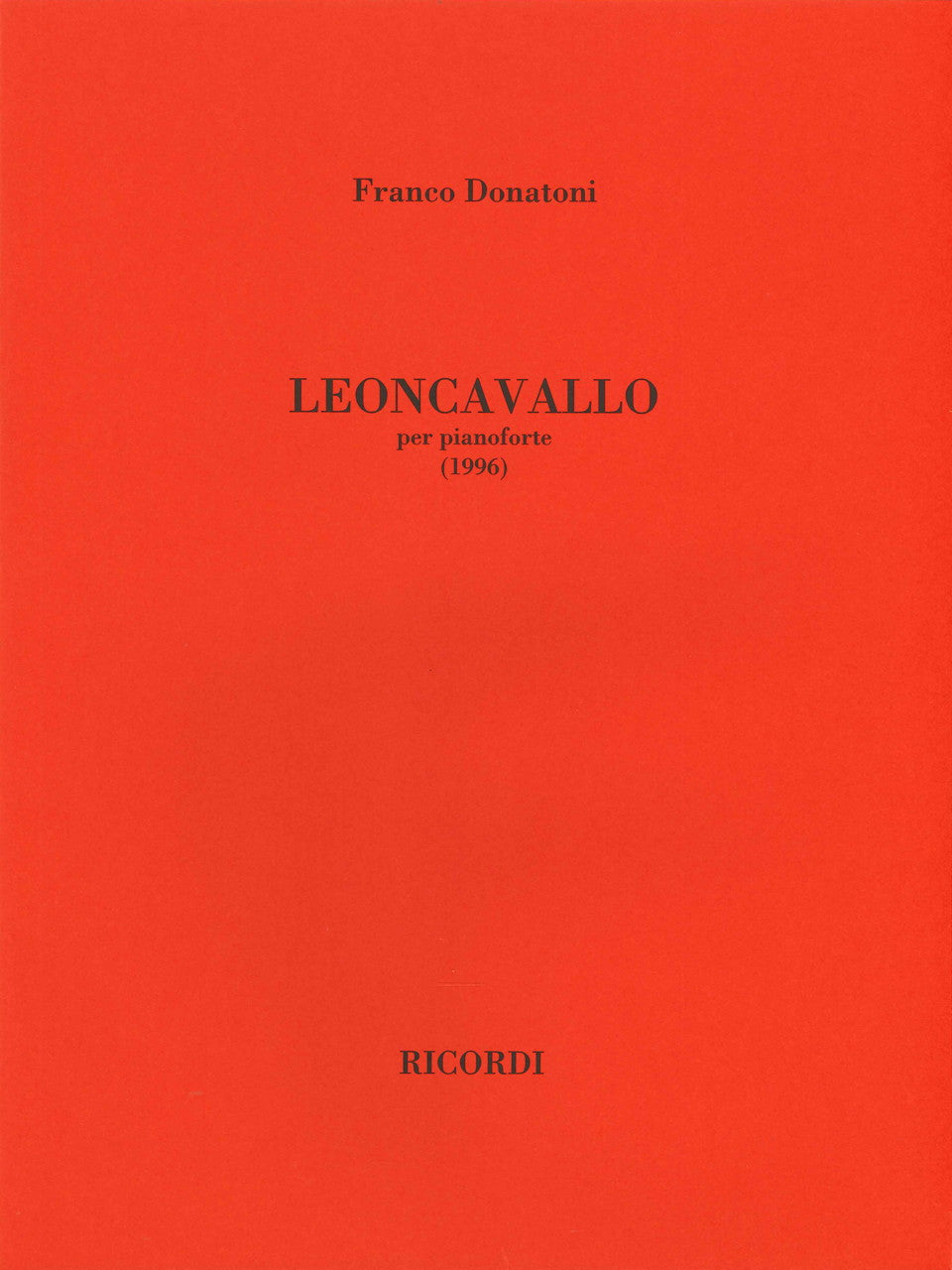 Donatoni, Leoncavallo (1996) (Ricordi)
