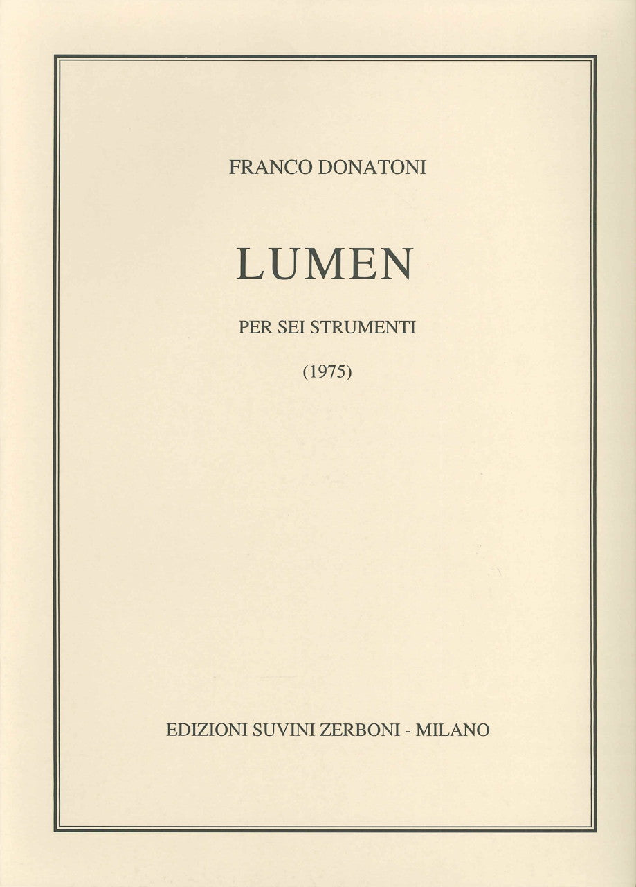 Donatoni, Lumen per 6 strumenti (1975) (Suvini Zerboni)