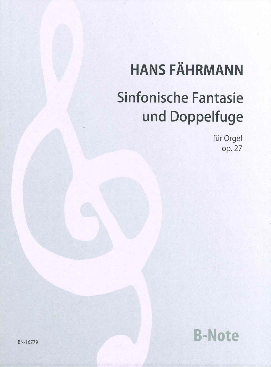 Fahrmann, Sinfonische Fantasie und Dop. (B-Note)