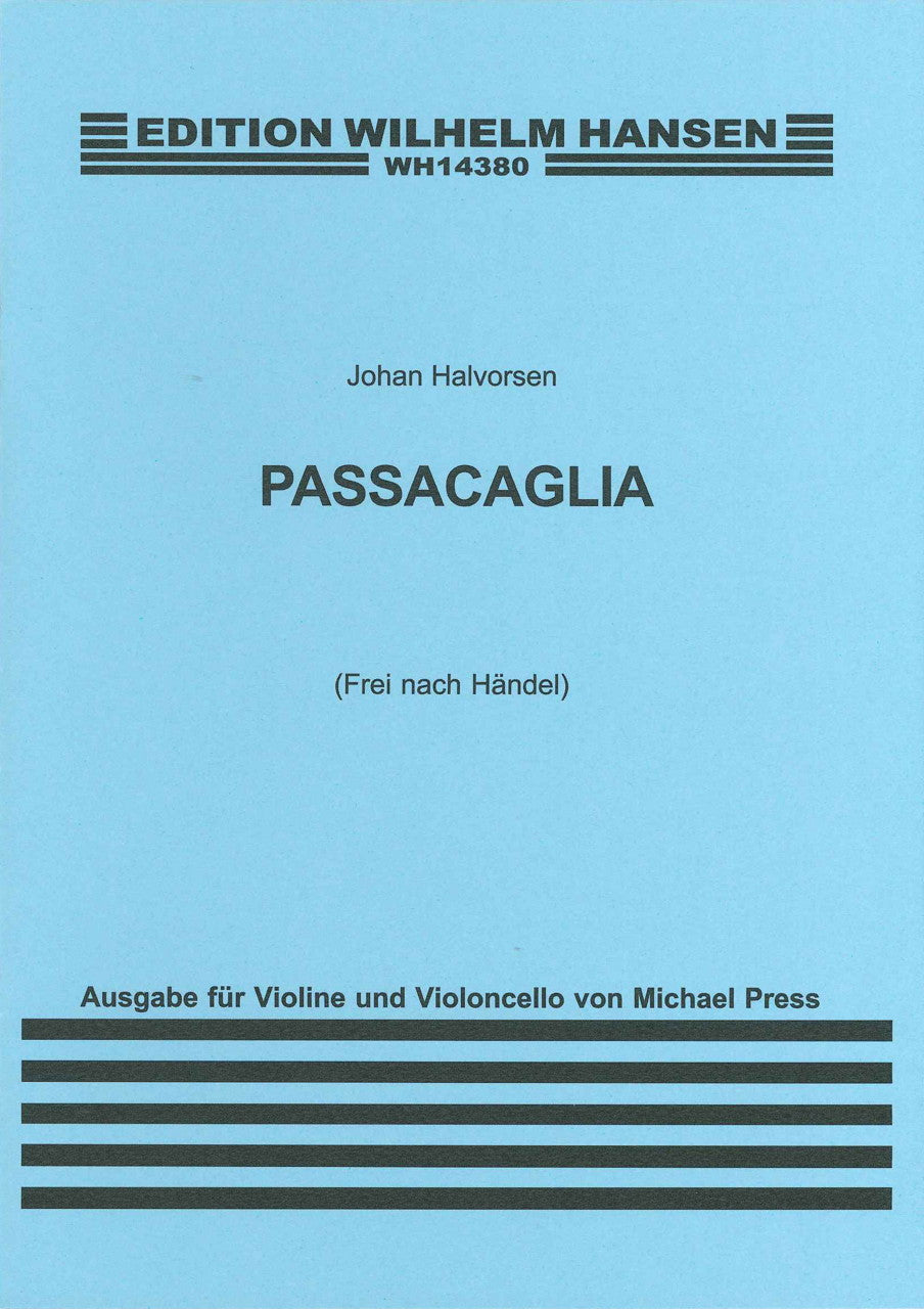 Handel/Halvorsen, Passacaglia for Vn,Vc (W.Hansen)