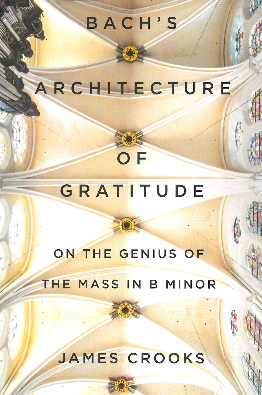 Bach's Architecture of Gratitude (paper) (Mcgill-Queen's Universuty Press)