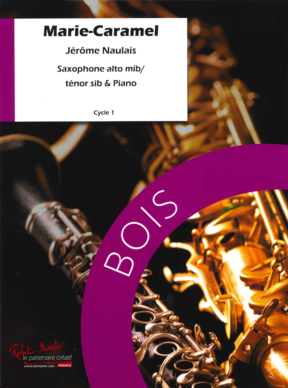 Naulais, Marie-Caramel, A/T Sax & Pf (Robert Martin)